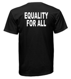 EQUALITY FOR ALL (Unisex)